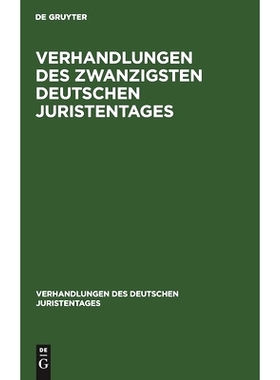 预订 Verhandlungen des Zwanzigsten Deutschen Juristentages: 9783112343975