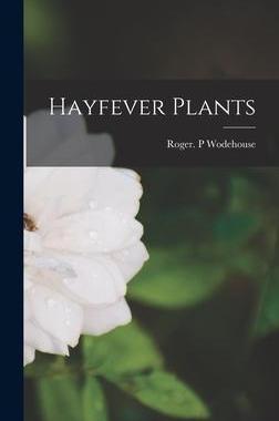 [预订]Hayfever Plants 9781014269805