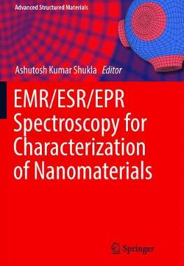 预订 EMR/ESR/EPR Spectroscopy for Characterization of Nanomaterials