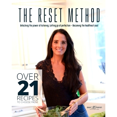 预订 The Reset Method: Unlocking the Power of Listening, Letting Go of Perfection, Becoming the Healthiest You: 97805786