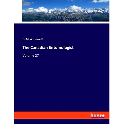 预订 The Canadian Entomologist: Volume 27: 9783348058889