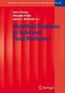 【预订】Multifield Problems in Solid and Fluid Mechanics