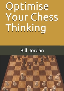 【预订】Optimise Your Chess Thinking