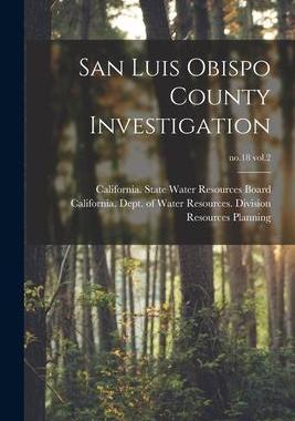 [预订]San Luis Obispo County Investigation; *vol.2 9781014214058