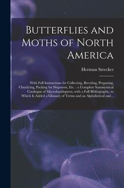 [预订]Butterflies and Moths of North America [microform]: With Full Instructions for Collecting, Breeding, 9781013400728