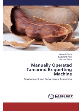 预订 Manually Operated Tamarind Briquetting Machine: 9783659507243