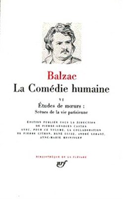 【预订】七星文库 人间喜剧 卷6 巴尔扎克 La Comédie humaine, Vol. 6. Etudes et moeurs, scènes de la vie parisienne