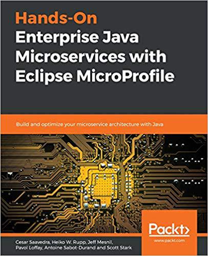 【预售】Hands-On Enterprise Java Microservices with Eclipse MicroProfile