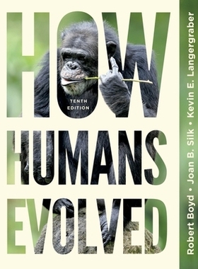 预订 How Humans Evolved 人类如何进化: 9781324061748