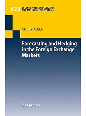 预订 Forecasting and Hedging in the Foreign Exchange Markets: 9783642004940
