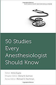 【预售】50 Studies Every Anesthesiologist Should Know