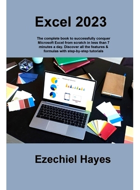 预订 Excel 2023: The complete book to successfully conquer Microsoft Excel from scratch in less than 7 minutes a day. Di