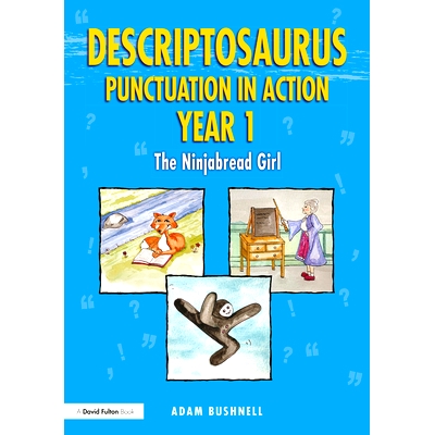 预订 Descriptosaurus Punctuation in Action Year 1: The Ninjabread Girl Descriptosaurus 标点符号起作用 第1年：Ninjabread