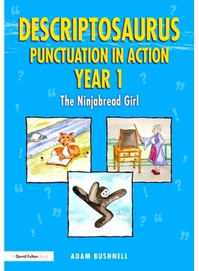 预订 Descriptosaurus Punctuation in Action Year 1: The Ninjabread Girl Descriptosaurus 标点符号起作用 第1年：Ninjabread