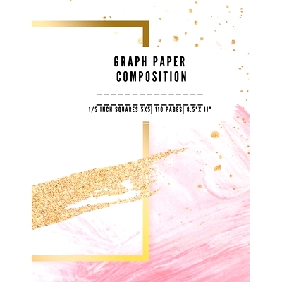 预订 Graph Paper Composition: QUAD RULED 5x5, 0.20 inch size, 1/5 inch Grid paper notebook 110 PAGES Large 8.5 X 11 Larg