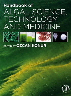【预订】Handbook of Algal Science, Technology and Medicine