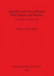 [预订]Egyptian and Græco-Roman Wall Plasters and Mortars 9781841713885