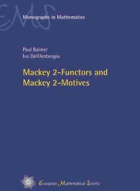 [预订]Mackey 2-Functors and Mackey 2-Motives 9783037192092