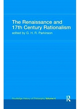 预订 The Renaissance and 17th Century Rationalism: Routledge History of Philosophy Volume 4 文艺复兴和17世纪理性主义，Ro