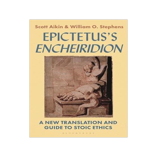 [预订]Epictetus’s ’Encheiridion’: A New Translation and Guide to Stoic Ethics 9781350009509