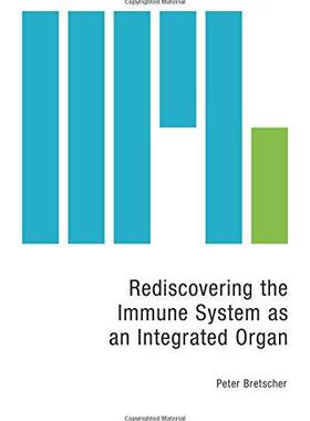 [预订]Rediscovering the Immune System as an Integrated Organ 9781460274057