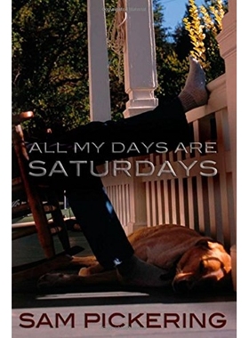 预订 All My Days Are Saturdays 我的每一天都是周六: 9780826220288