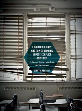 【预订】Education Policy and Power-Sharing in Post-Conflict Societies