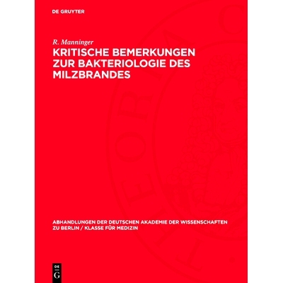 预订 Kritische Bemerkungen zur Bakteriologie des Milzbrandes: 9783112727584