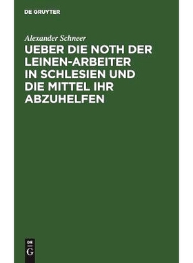 预订 Ueber die Noth der Leinen-Arbeiter in Schlesien und die Mittel ihr abzuhelfen: Ein Bericht an das Comité des Verei