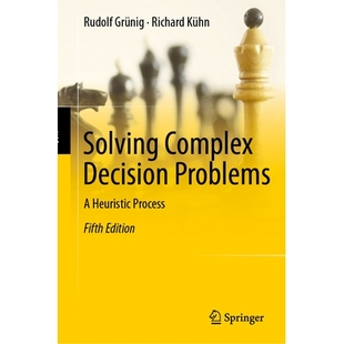 决策问题：启发式 9783662716199 Decision Heuristic Process Complex Problems 过程 预订 解决复杂 Solving
