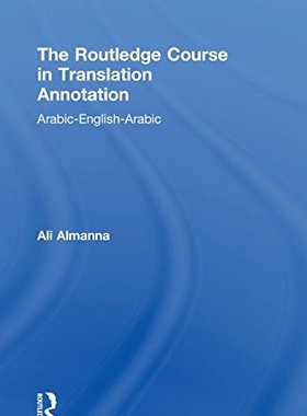【预订】The Routledge Course in Translation Annotation