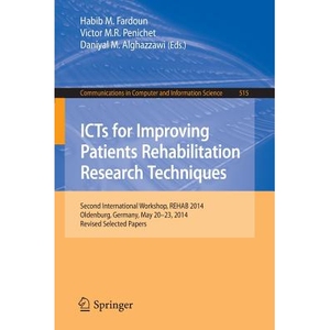 预订 ICTs for Improving Patients Rehabilitation Research Techniques Second International Workshop, REHAB 2014, Oldenburg