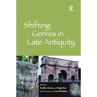 Shifting Antiquity Genres Late 9780367879778 预订
