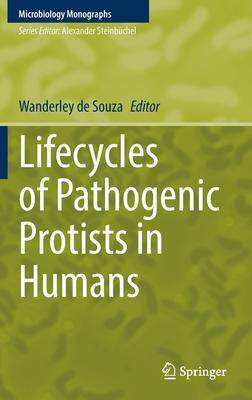 [预订]Lifecycles of Pathogenic Protists in Humans 9783030806811