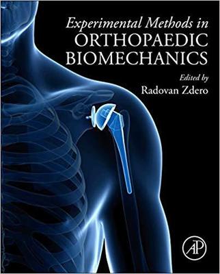 【预售】Experimental Methods in Orthopaedic Biomechanics