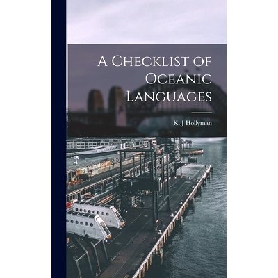预订 A Checklist of Oceanic Languages 海洋语言清单: 9781013976643