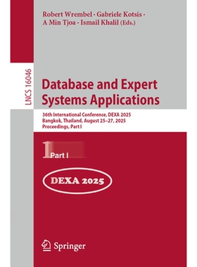 预订 Database and Expert Systems Applications: 36th International Conference, DEXA 2025, Bangkok, Thailand, August 25–2