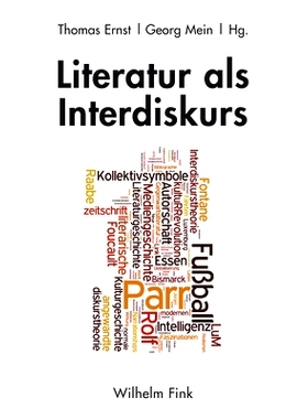 预订 Literatur als Interdiskurs: Realismus und Normalismus, Interkulturalität und Intermedialität von der Moderne bis