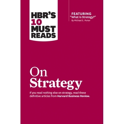 预订 HBR’s 10 Must Reads on Strategy (Including Featured Article 