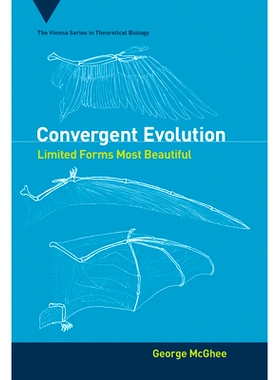 预订 Convergent Evolution: Limited Forms Most Beautiful 趋同进化：*美的有限形式: 9780262539098