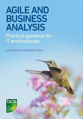 预订 Agile and Business Analysis: Practical guidance for IT professionals