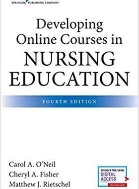 【预售】Developing Online Courses in Nursing Education, Fourth Edition