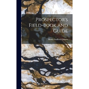 预订 Prospector’s Field-book and Guide 勘探者实地考察手册和指南: 9781016375313