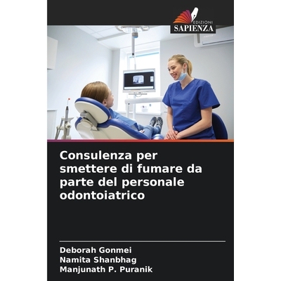 预订 Consulenza per smettere di fumare da parte del personale odontoiatrico 9786205635193