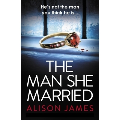 预订 The Man She Married: A Gripping Psychological Thriller with a Heart-Pounding Twist: 9781836181699