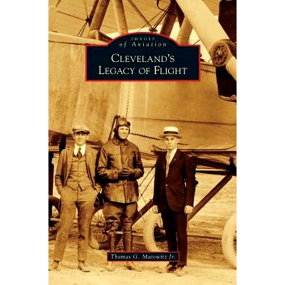 预订 Cleveland’s Legacy of Flight: 9781531632281