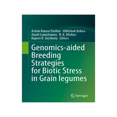 预订 Genomics-aided Breeding Strategies for Biotic Stress in Grain legumes