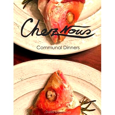 预订 Chez Nous: Communal Dinners: 9780999175705
