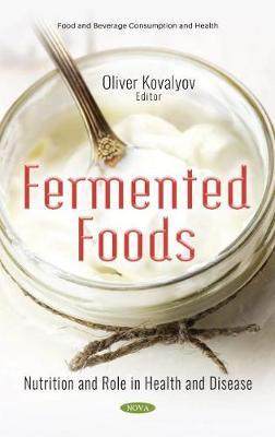 [预订]Fermented Foods: Nutrition and Role in Health and Disease 9781536186567