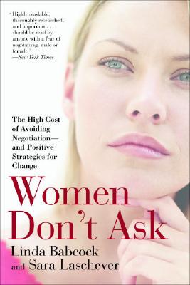 【预售】Women Don’t Ask: The High Cost of Avoiding Negotiation--And Positive Strategies for Change